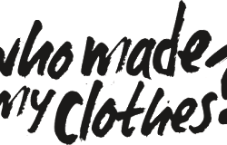 Fashion Revolution The Only Way is Ethics Where Does It Come From? wheredoesitcomefrom.co.uk shop ethically